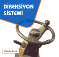 Direksiyon Sistemi